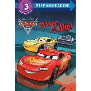 Driven to Win! (Disney/Pixar Cars 3) -- Random House Disney